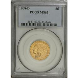 1908-D $5 MS63 PCGS. This bright introductory year Ind 