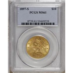 1897-S $10 MS61 PCGS. A well struck yellow-gold piece 