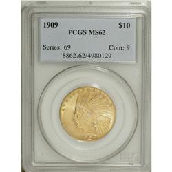 1909 $10 MS62 PCGS. This lustrous yellow-gold piece ha 