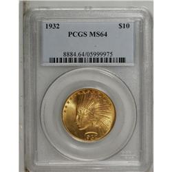 1932 $10 MS64 PCGS. A lovely apricot-gold near-Gem tha 