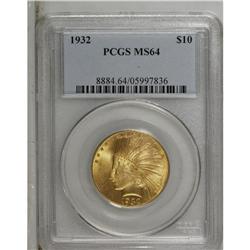 1932 $10 MS64 PCGS. A lovely wheat-gold piece with ple 