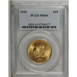 1932 $10 MS64 PCGS. Nicely struck with light frost on 