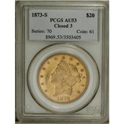 1873-S $20 Closed 3 AU53 PCGS. Typically struck with a 