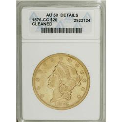 1876-CC $20 --Cleaned--ANACS. AU50 Details. A moderatel 