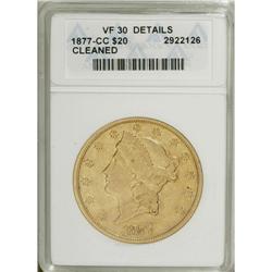 1877-CC $20 --Cleaned--ANACS. VF30 Details. Glimpses of 
