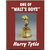 Image 1 : One of "Walt's Boys" by Harry Tytle, Slipcase Edition ( 