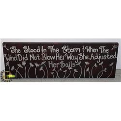 ``SHE STOOD IN THE STORM AND WHEN THE WIND DID