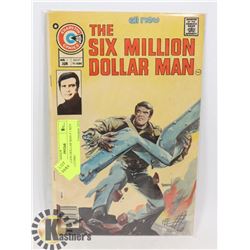 SIX MILLION DOLLAR MAN # 1 KEY ISSUE COMIC