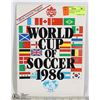 Image 1 : 1986 SOCCER WORLD CUP OFFICIAL SOUVENIR