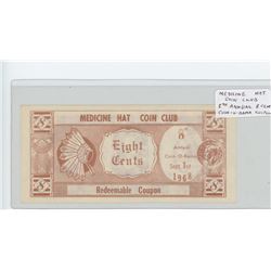 Medicine Hat Coin Club 1968 8th Annual Coin-O-Rama 8 cents Redeemable Coupon Scrip. Unc.
