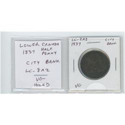 Lower Canada 1837 Half Penny Token. City Bank. LC-8A2. VG. Pre-Confederation token holed for suspens