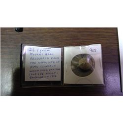 26.1 gram Musket Ball recovered from the wreck of HMS Colossus, which sank off the Isles of Scilly, 