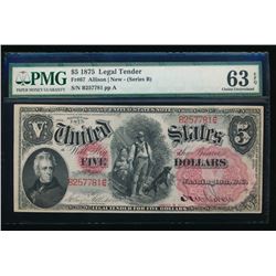 1875 $5 Legal Tender Note PMG 63EPQ