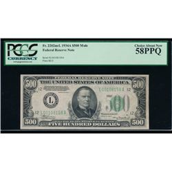 1934A $500 San Francisco Federal Reserve Note PCGS 58PPQ