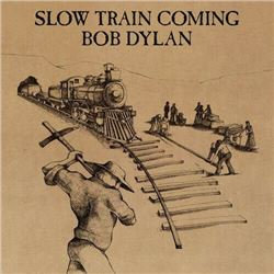 Bob Dylan Slow Train Coming