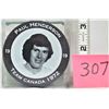Image 1 : Team Canada 1972 PAUL HENDERSON "Photo" Puck
