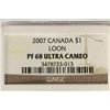 Image 3 : 2007 CANADA LOON DOLLAR NGC PF68 ULTRA CAMEO