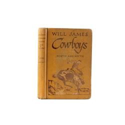 1923 1st Ed Cowboys North and South by Will James