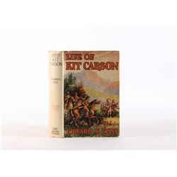 Life Of Kit Carson By Edward S. Ellis 1st Ed 1889