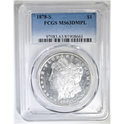 1878-S MORGAN DOLLAR  PCGS MS-63 DMPL