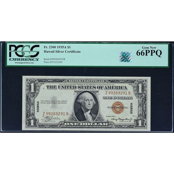 Fr. 2300  $1  1935A  Hawaii Silver Certificate  PCGS Gem New 66 PPQv