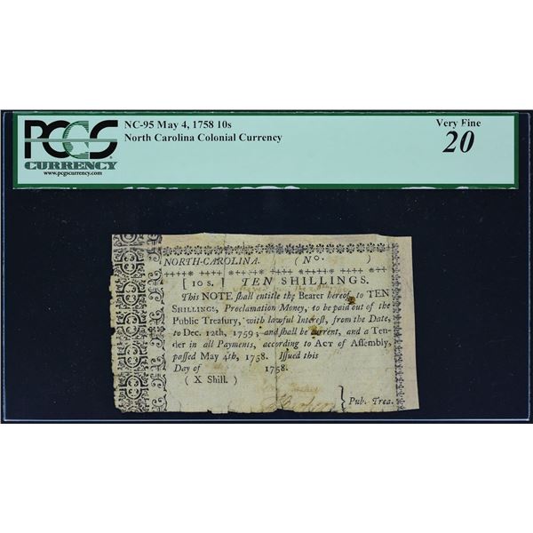 North Carolina Ten Shilling RarityFr. NC-95  North Carolina  May 4, 1758  10s  PCGS Very Fine 20