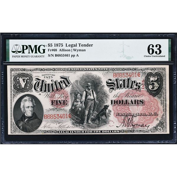 FR. 68  $5  1875  Legal Tender  PMG Choice Uncirculated 63