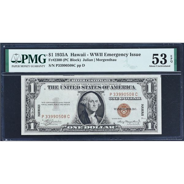 Fr. 2300  $1  1935A  Hawaii Silver Certificate  PMG About Uncirculated 53 EPQ  P-C Block