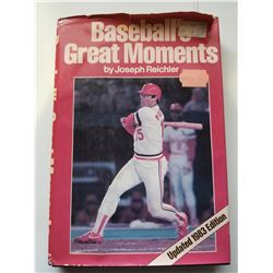 Baseball's Greatest Moments by Joseph Reichler 1983