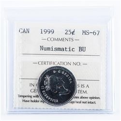 1999 Canada 25 Cent Numismatic BU MS67. ICCS.