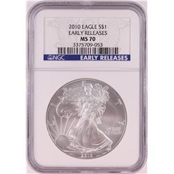 2010 $1 American Silver Eagle Coin NGC MS70 Early Releases