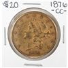 Image 1 : 1876-CC $20 Liberty Head Double Eagle Gold Coin