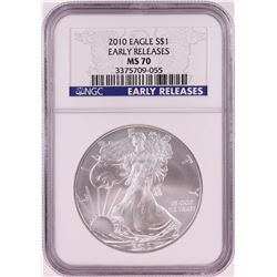 2010 $1 American Silver Eagle Coin NGC MS70 Early Releases