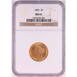 1882 $5 Liberty Head Half Eagle Coin NGC MS61