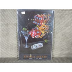 Micheal Godard Shoot The Wad 8 inch X 12 inch Sign