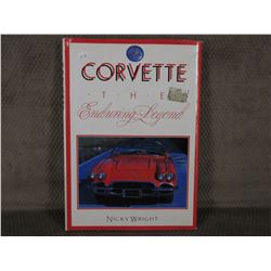 Corvette the Enduring Legend by Nicky Wright