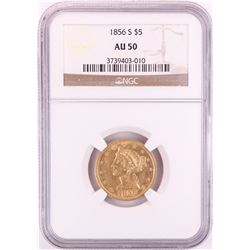 1856-S $5 Liberty Head Half Eagle Gold Coin NGC AU50