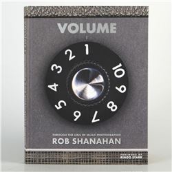 "Volume 1, Through the Lens of Music Photographer Rob Shanahan" Hand Signed Fine Art Book with Forwa