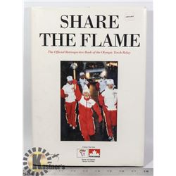 SHARE THE FLAME: THE OFFICIAL RETROSPECTIVE BOOK