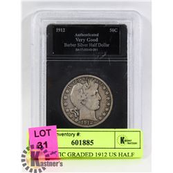 AUTHENTIC GRADED 1912 US HALF DOLLAR