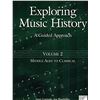 Image 1 : Exploring Music History A Guided Approach Vol 2 Middle Ages to Classica