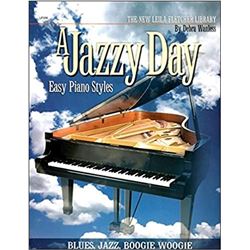 Jazzy Day Easy Piano Styles - Debra Wanless