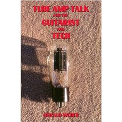 Tube Amp Talk for the Guitarist and Tech