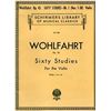 Image 1 : Schirmer's Library of Musical Classics Sixty Studies for Violin