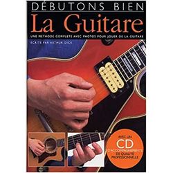 La Guitare Debutons Bien + CD