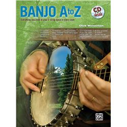 Banjo A to Z: Everything You Need to Play 5-string Banjo in Every Style