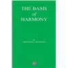 Image 1 : The Basis of Harmony Horwood, Frederick J.