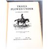 Image 2 : Russell, C. M., Trails Plowed Under, 1927, dj, gray cloth, dj rough, book near fine