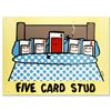 Image 1 : "Five Card Stud" Limited Edition Lithograph by Todd Goldman, Numbered and Hand Signed with Certifica