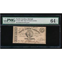 5 Cent 1863 Raleigh NC Obsolete Note PMG 64EPQ